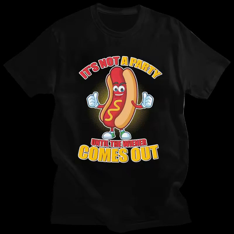It's Not A Party Until The Wiener Comes Out